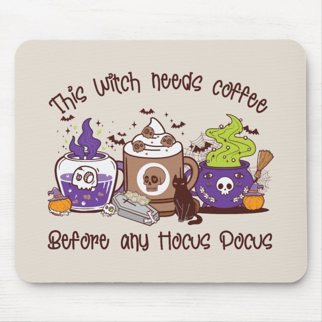 The Witch Needs Coffee - Coffee Lover Mouse Pad (Front)