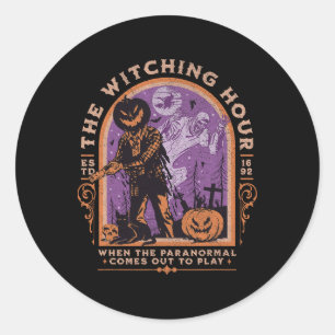 The Witching Hour Paranormal Spooky Halloween Zomb Classic Round Sticker