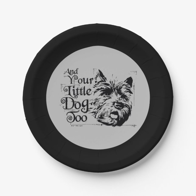 The Wizard Of Oz™ | And Your Little Dog, Too Paper Plate (Front)