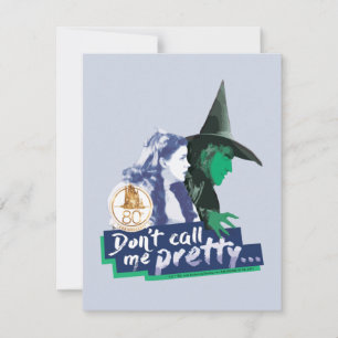 The Wizard Of Oz™   Don't Call Me Pretty Card