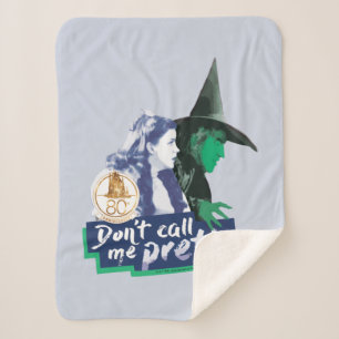 The Wizard Of Oz™   Don't Call Me Pretty Sherpa Blanket