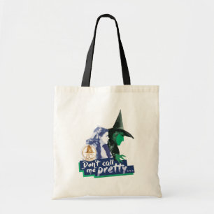 The Wizard Of Oz™ Don't Call Me Pretty Tote Bag