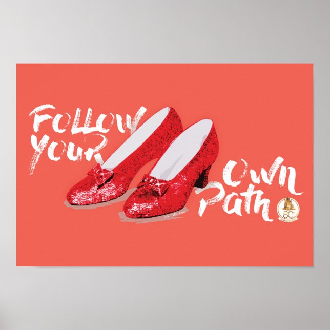The Wizard Of Oz™ | Follow Your Own Path Poster (Front)