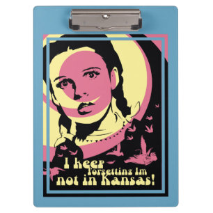 The Wizard Of Oz™   I'm Not In Kansas Clipboard