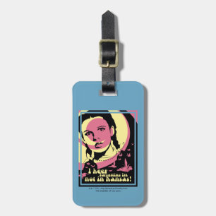 The Wizard Of Oz™   I'm Not In Kansas Luggage Tag