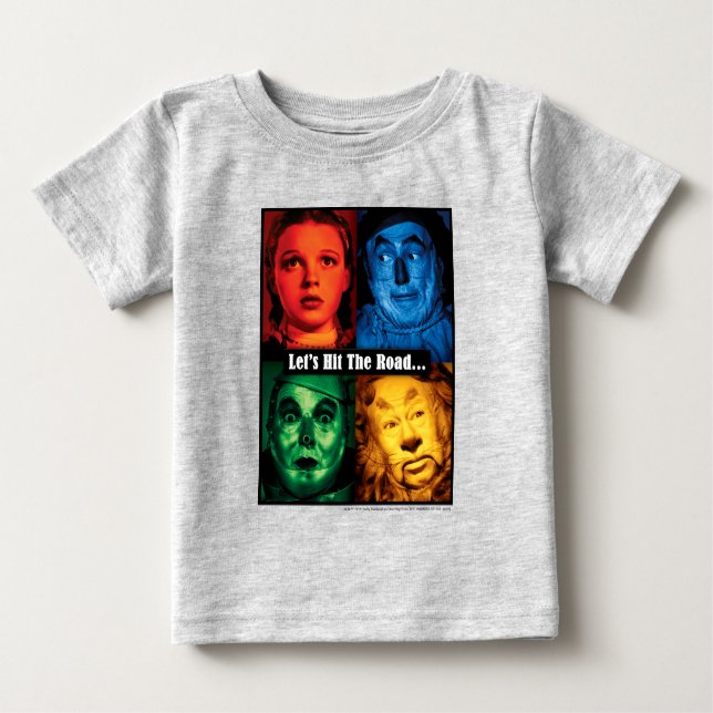 The Wizard Of Oz™ | Let's Hit The Road Baby T-Shirt (Front)