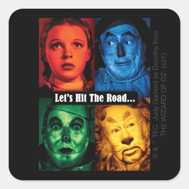 The Wizard Of Oz™ | Let's Hit The Road Square Sticker (Front)