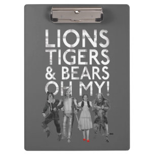 The Wizard Of Oz™   Lions Tigers & Bears Oh My! Clipboard