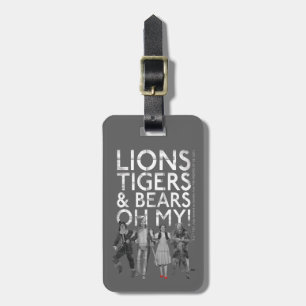 The Wizard Of Oz™ Lions Tigers & Bears Oh My! Luggage Tag