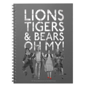 The Wizard Of Oz™   Lions Tigers & Bears Oh My! Notebook