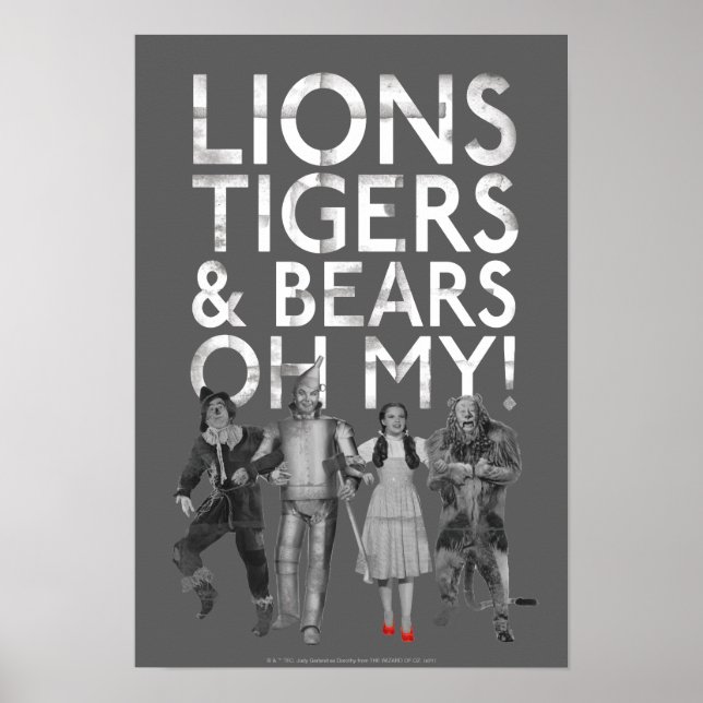 The Wizard Of Oz™ | Lions Tigers & Bears Oh My! Poster (Front)