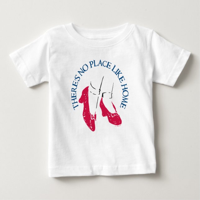 The Wizard Of Oz™ | There's No Place Like Home™ T- Baby T-Shirt (Front)