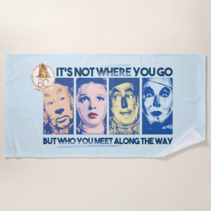 The Wizard Of Oz™   Who You Meet Along The Way Beach Towel