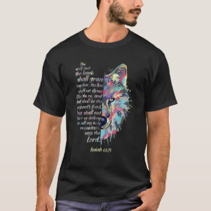 The Wolf and The Lamb Shall Graze Together Isaiah  T-Shirt