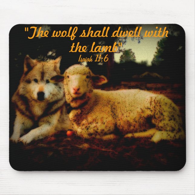 The wolf shall dwell with the lamb mouse pad (Front)