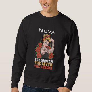 The woman the myth the legend Nova Sweatshirt