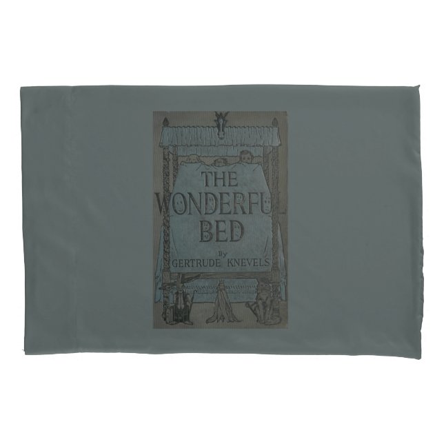 The Wonderful Bed Pillowcase (Front)