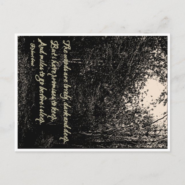 The woods are lovely, dark and deep... postcard (Front)