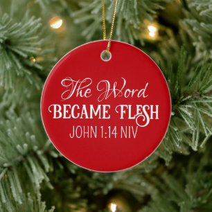 The Word Became Flesh Christmas Bible Verse Red Ceramic Ornament