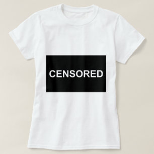 The Word Censored White Letters Black Background T-Shirt