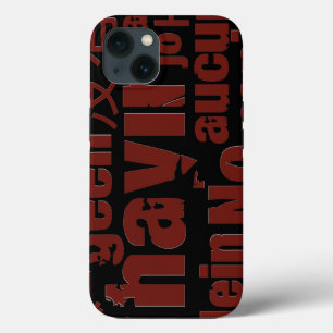 The word "No" in different languages iPhone 13 Case