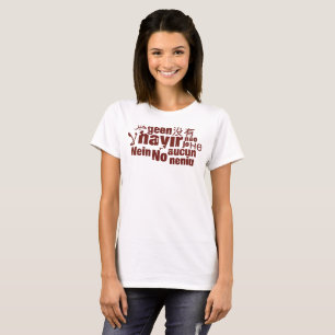 The word "No" in different languages... T-Shirt