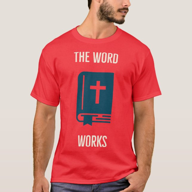 The Word Works T-Shirt (Front)