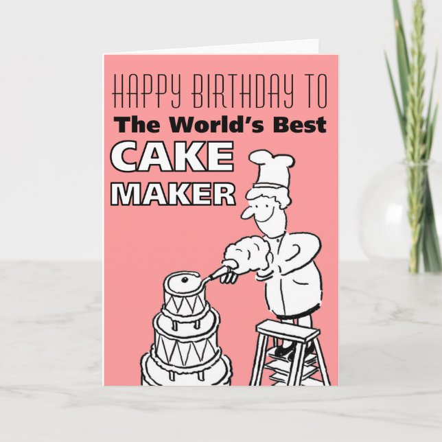 The Word's Best Cake maker - Happy Birthday Card (Front)