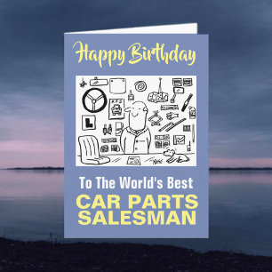 The Word's Best Car Parts Salesman Happy Birthday Card