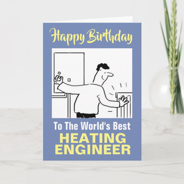 The Word's Best Heating Engineer - Happy Birthday Card (Front)