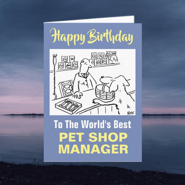 The Word's Best Pet Shop Manager Birthday Card (Creator Uploaded)