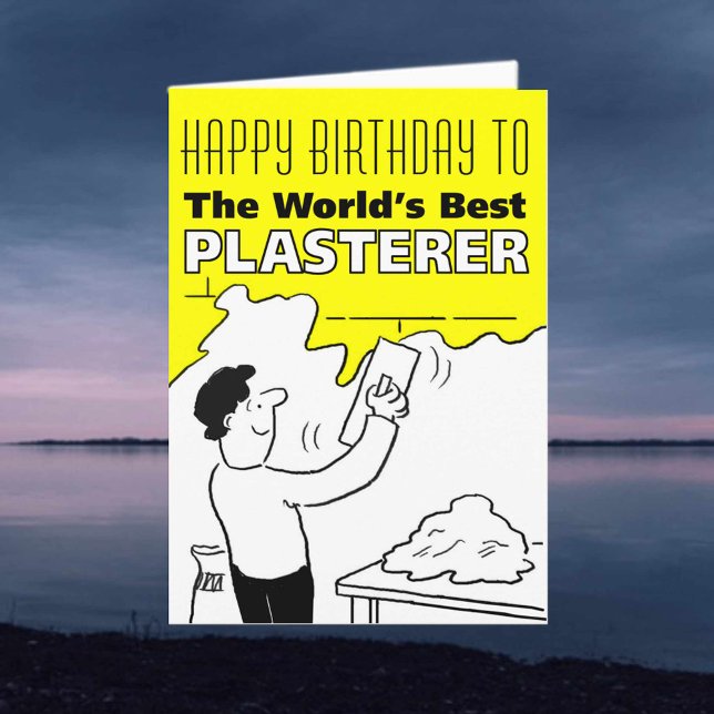 The Word's Best Plasterer - Happy Birthday Card (Creator Uploaded)