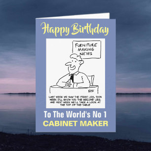 The Word's No 1 Cabinet Maker - Happy Birthday Card