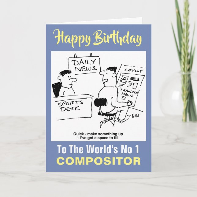 The Word's No 1 Compositor - Happy Birthday Card (Front)