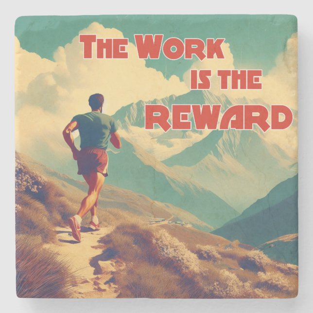 The Work Is The Reward Runner Mountains Stone Coaster (Front)