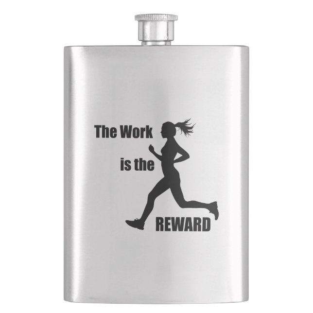 The Work Is The Reward Woman Runner Hip Flask (Front)