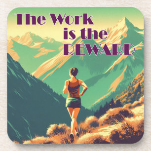 The Work Is The Reward Woman Runner Mountains Coaster