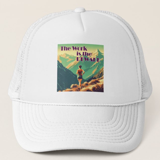 The Work Is The Reward Woman Runner Mountains Trucker Hat (Front)