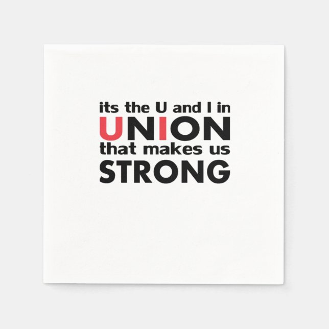 The Work Union That Makes Us Strong Classic Napkin (Front)