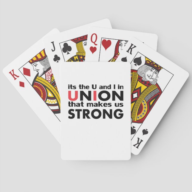 The Work Union That Makes Us Strong Classic Playing Cards (Back)