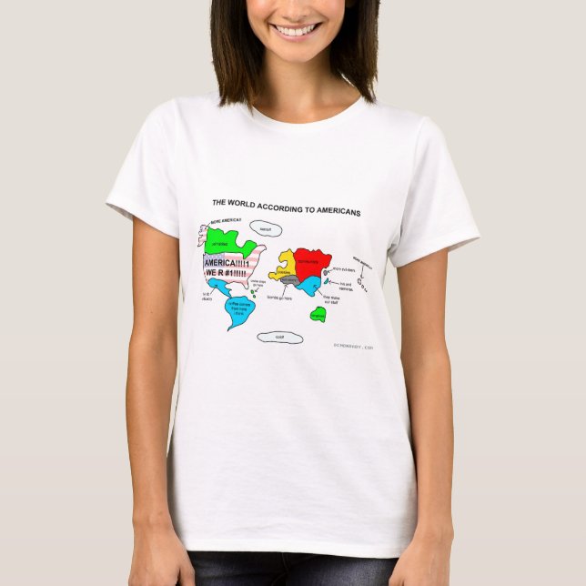The World According to Americans T-Shirt (Front)
