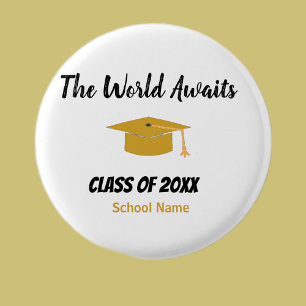 The world Awaits Graduation cap script morden  3 Cm Round Badge