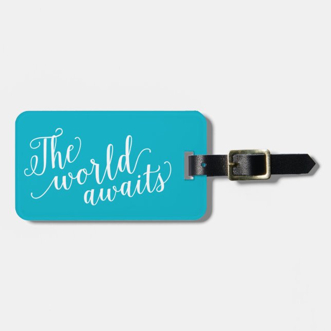 The World Awaits in Aqua | Luggage Tag (Front Horizontal)