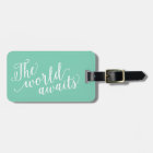 The World Awaits in Seafoam | Luggage Tag