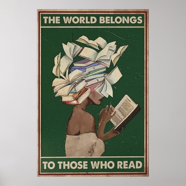 The World Belongs To Those Who Read Poster (Front)