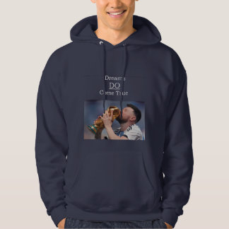 The World Cup Dream Hoodie