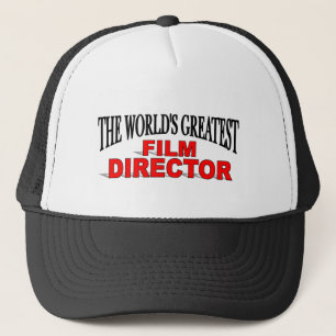 The World&' Greatest Film Director Trucker Hat