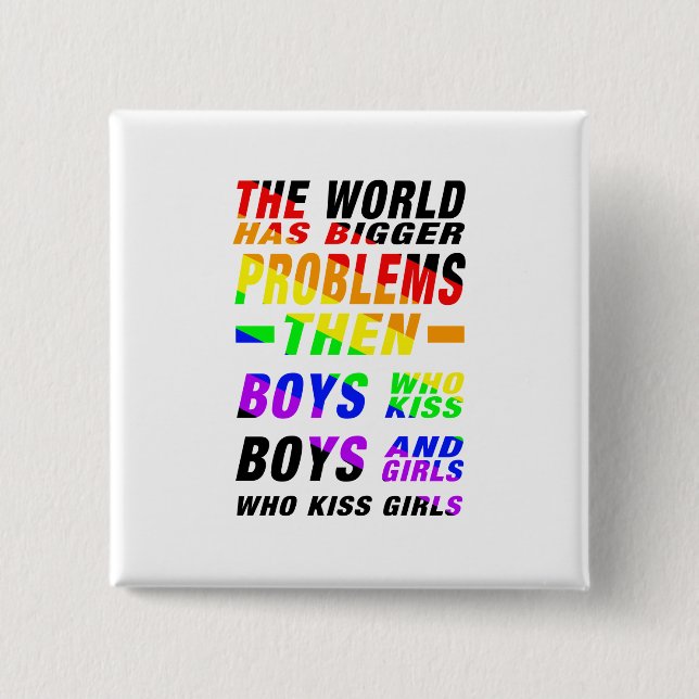 The World has bigger Problems 15 Cm Square Badge (Front)