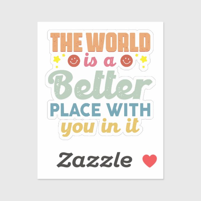 The World Is A Better Place With You In It (Sheet)