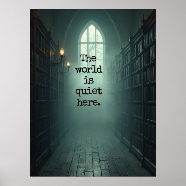 The World Is Quiet Here – Gothic Quote Print (Front)